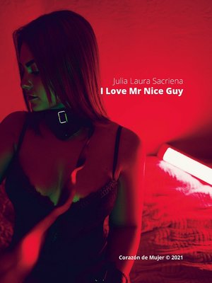 cover image of I Love Mr Nice Guy